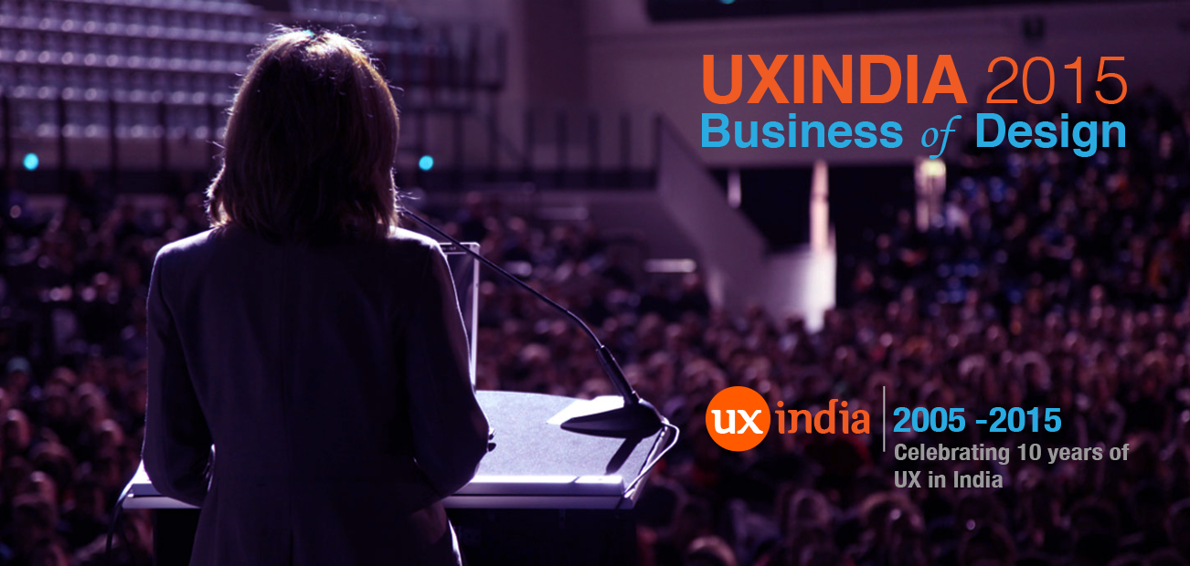 Submit your talk or workshop at UXINDIA 2015 : Driving value through customer experience